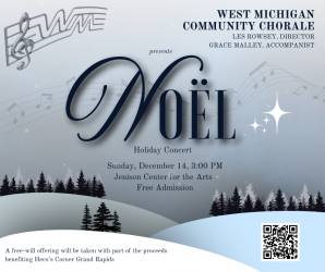 Noel. Sunday, December 14, 3:00 PM @ Jenison Center for the Arts